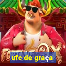 ufc de graça